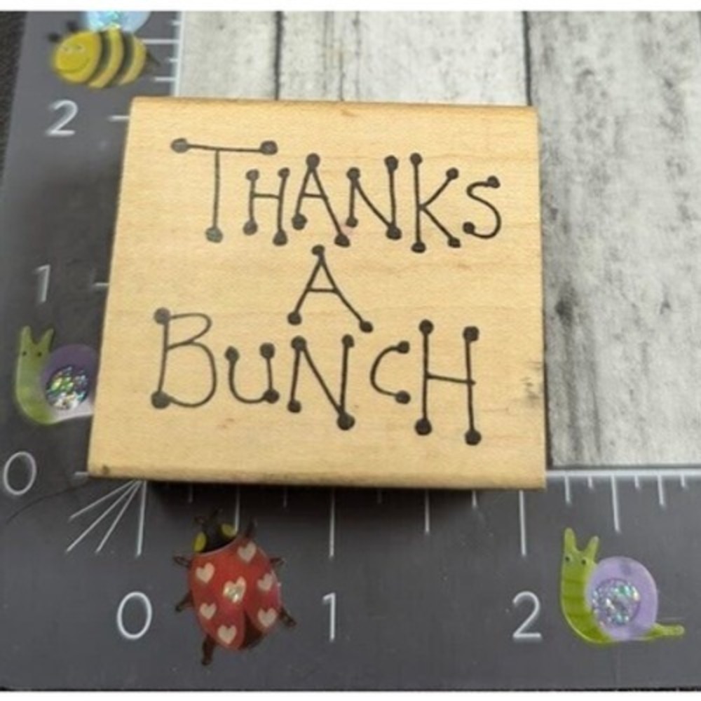 Judith Thanks A Bunch F-44 Rubber Stamp Wood #B27